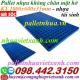 Pallet nhựa lót sàn không chân 1000x600x35mm - mặt lưới - nhựa tái sinh
