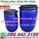 Thùng phuy nhựa đai nhựa 30 lít và 50 lít giá rẻ call/zalo 098.442.3150 Huyền