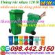 Thùng rác nhựa 120 lít xanh lá - cam - vàng - đen thanh lý xả kho giá cực sốc